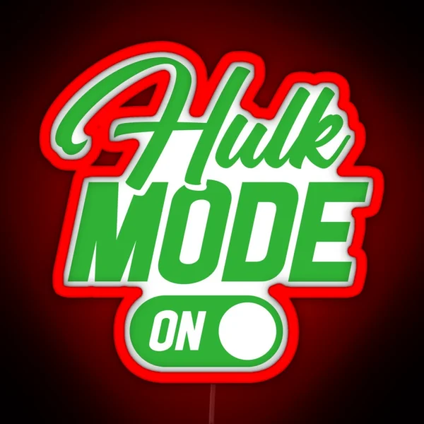 HULK MODE ON RGB Neon Sign