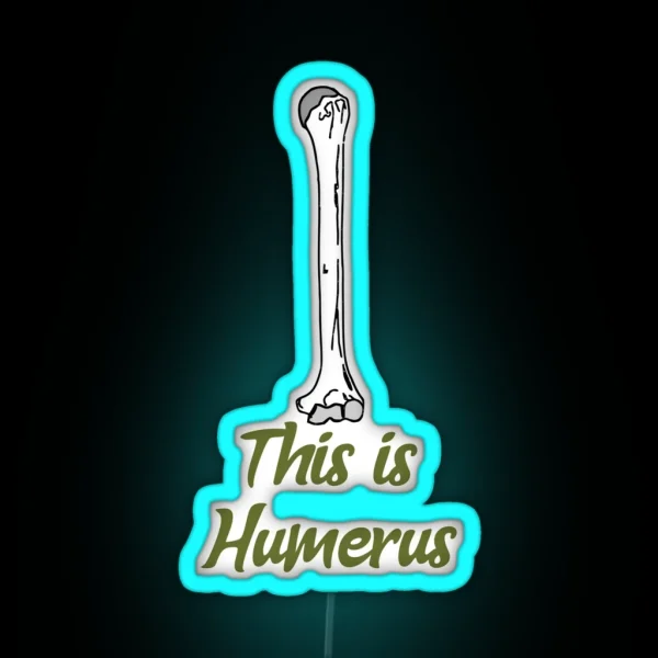 Humerus Led RGB Neon Sign