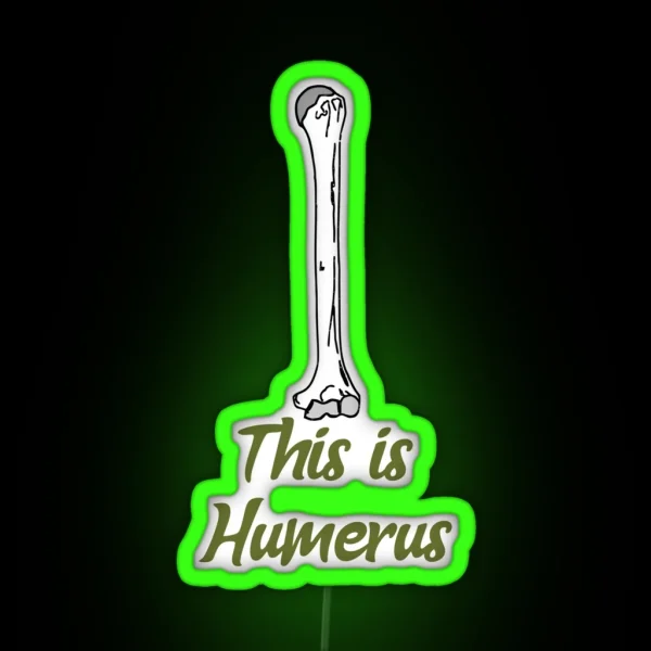 Humerus Led RGB Neon Sign