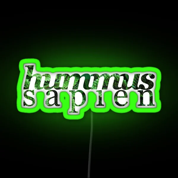 Hummus Sapien RGB Neon Sign