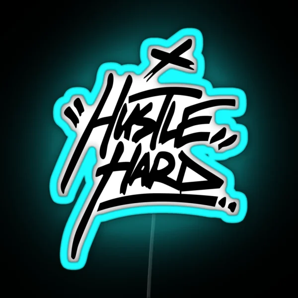 Hustle Hard 2 Black RGB Neon Sign