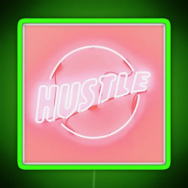Hustle Neon Sign RGB Neon Sign