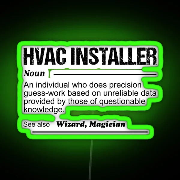 Hvac Installer Noun An Individual RGB Neon Sign