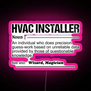 Hvac Installer Noun An Individual RGB Neon Sign