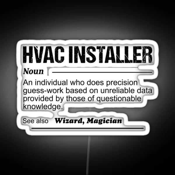 Hvac Installer Noun An Individual RGB Neon Sign