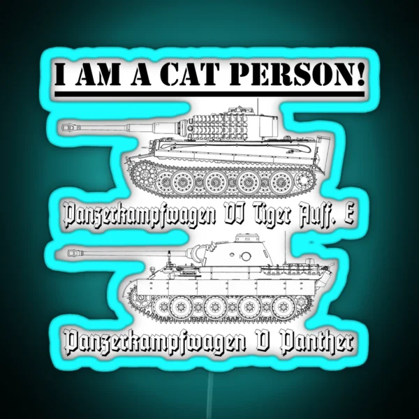 I Am A Cat Person TANKS RGB Neon Sign
