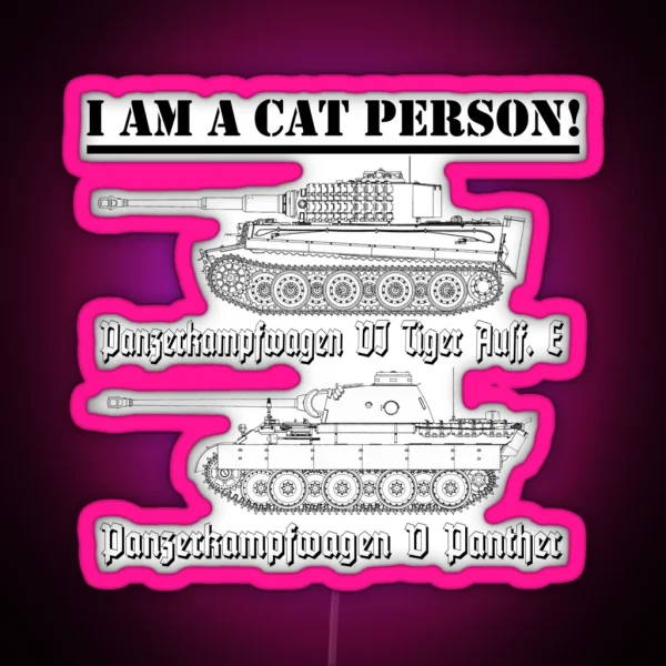 I Am A Cat Person TANKS RGB Neon Sign