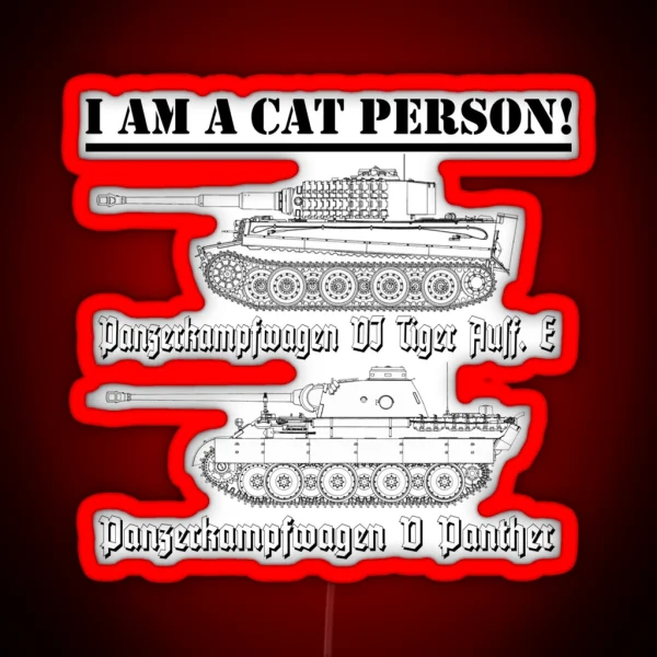 I Am A Cat Person TANKS RGB Neon Sign