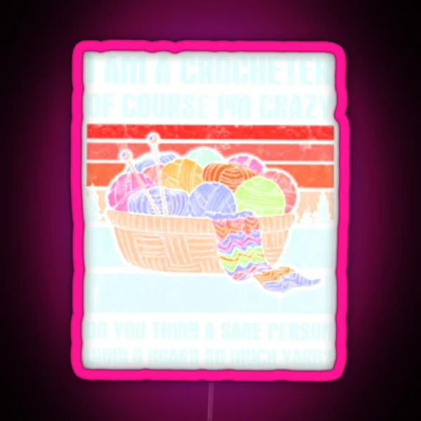 I Am A Crocheter RGB Neon Sign