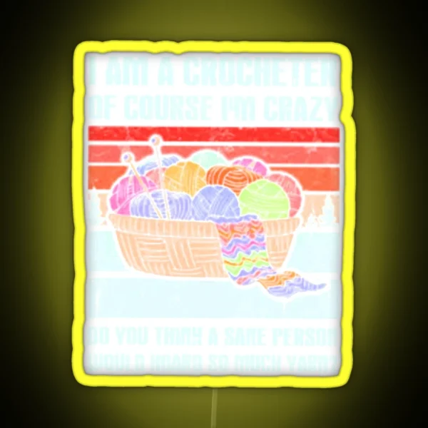 I Am A Crocheter RGB Neon Sign