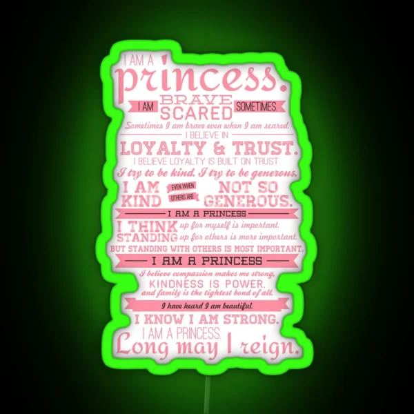 I Am A Princess Version 2 RGB Neon Sign