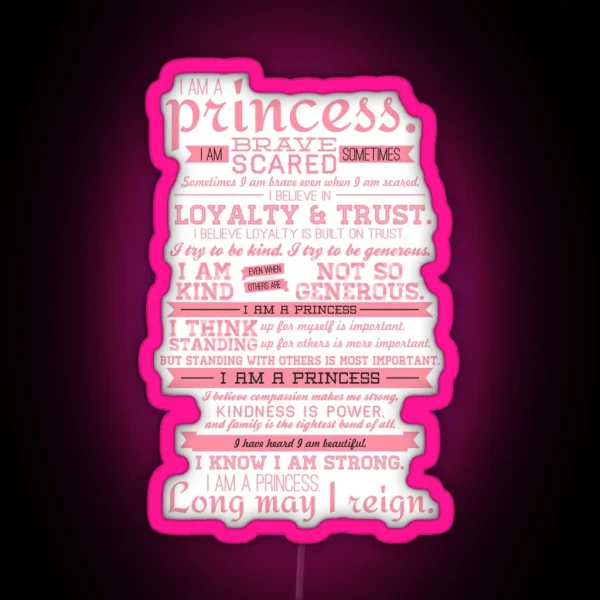 I Am A Princess Version 2 RGB Neon Sign