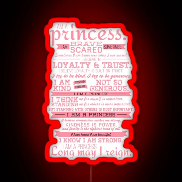 I Am A Princess Version 2 RGB Neon Sign