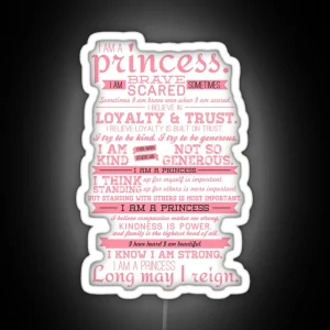 I Am A Princess Version 2 RGB Neon Sign