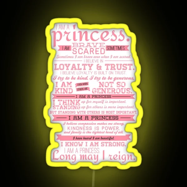 I Am A Princess Version 2 RGB Neon Sign