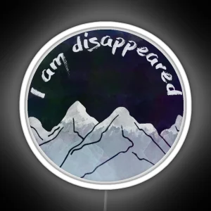 I Am Disappeared RGB Neon Sign