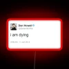 I Am Dying Dan Howell RGB Neon Sign - Image 2