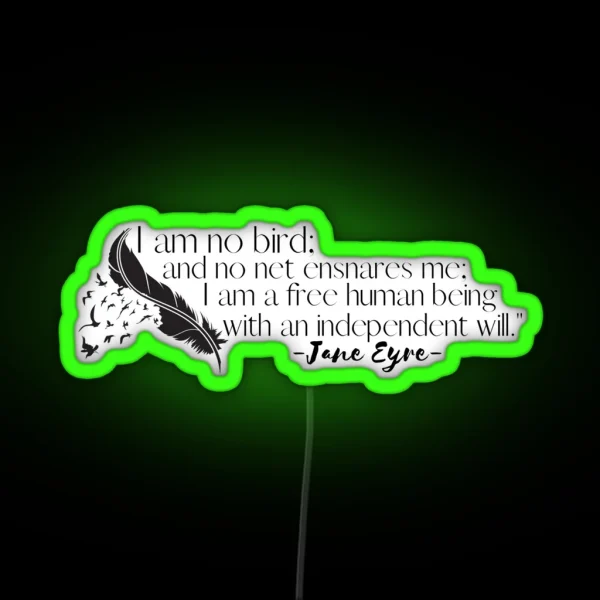 I Am No Bird RGB Neon Sign