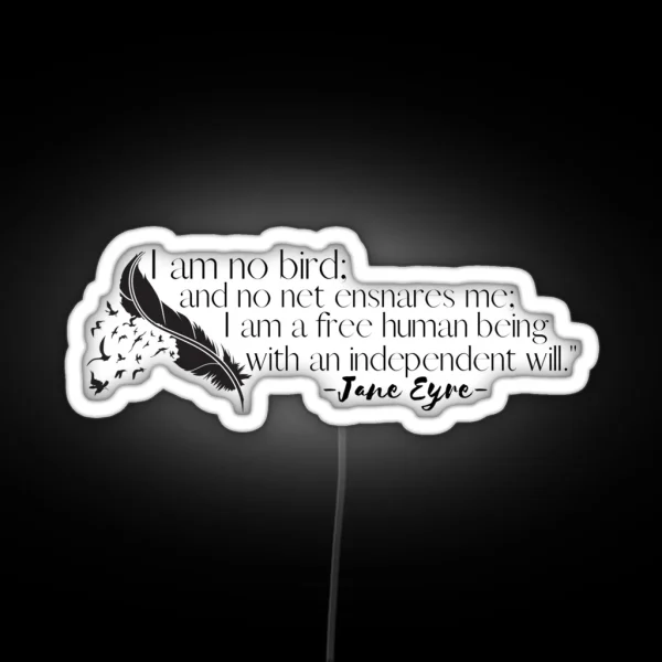 I Am No Bird RGB Neon Sign