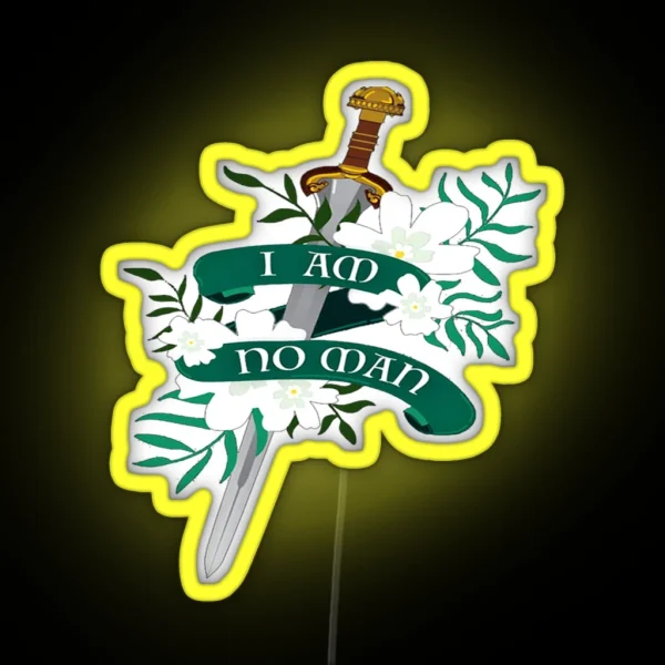 I Am No Man RGB Neon Sign