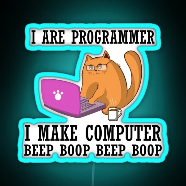 I Are Programmer Gift Idea RGB Neon Sign