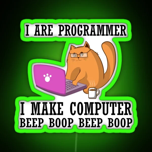 I Are Programmer Gift Idea RGB Neon Sign