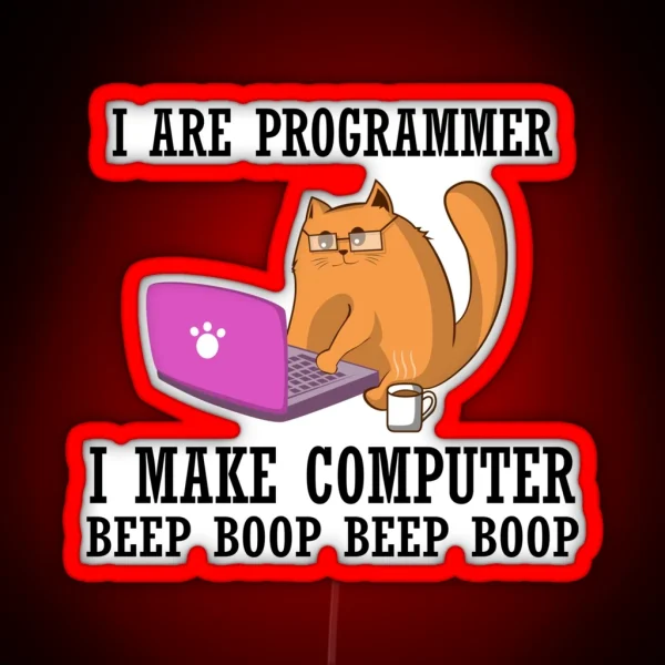 I Are Programmer Gift Idea RGB Neon Sign