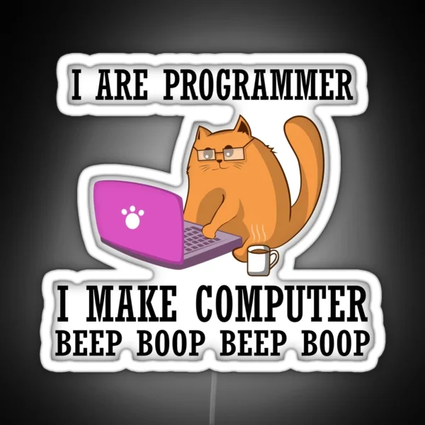 I Are Programmer Gift Idea RGB Neon Sign