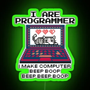 I Are Programmer I Make Computer Cat And Meme 9 RGB Neon Sign