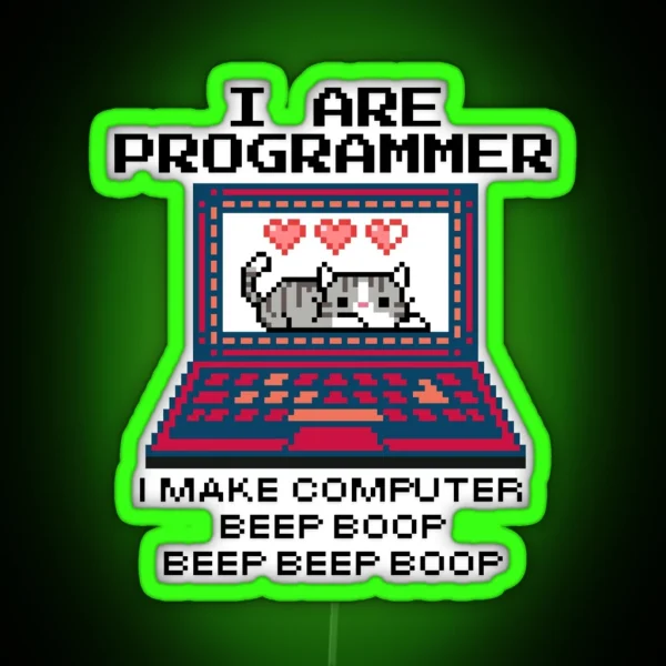 I Are Programmer I Make Computer Cat And Meme 9 RGB Neon Sign