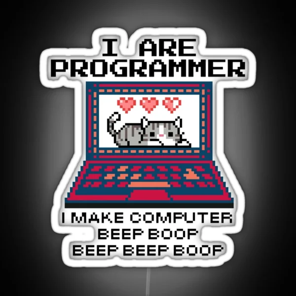 I Are Programmer I Make Computer Cat And Meme 9 RGB Neon Sign