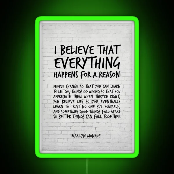 I Believe Everything Happens For A Reason RGB Neon Sign