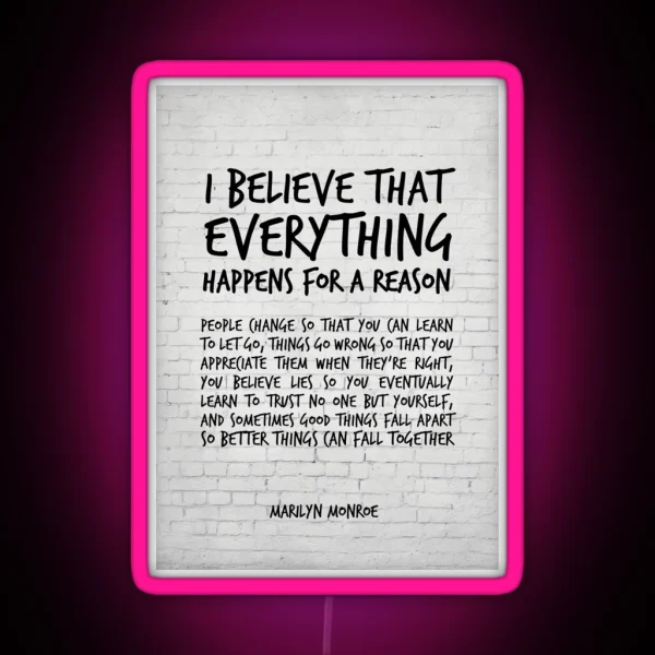 I Believe Everything Happens For A Reason RGB Neon Sign