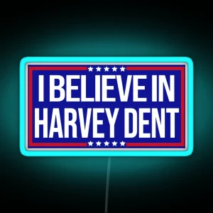 I Believe In Harvey Dent RGB Neon Sign