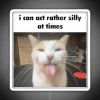 I Can Act Rather Silly At Times RGB Neon Sign