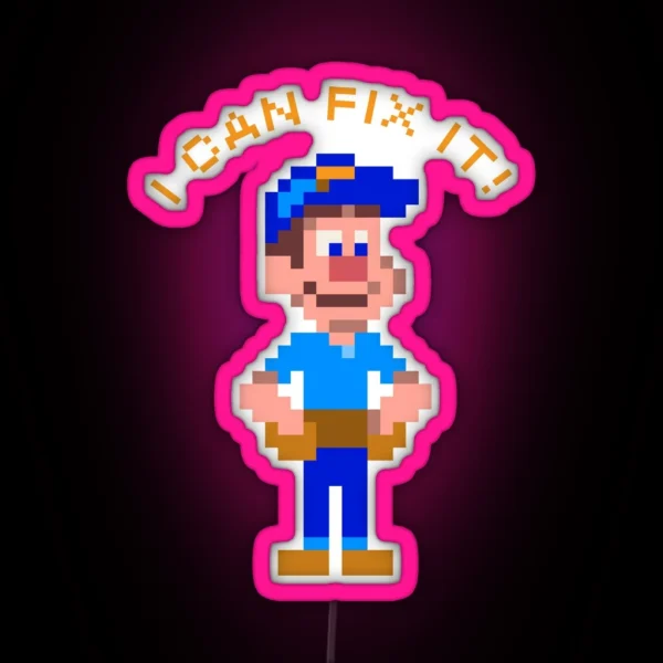 I Can Fix It Felix The Arcade Handyman RGB Neon Sign