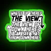 I Can See That From Down Here RGB Neon Sign - Image 4