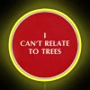 I Can T Relate To Trees RGB Neon Sign - Image 5
