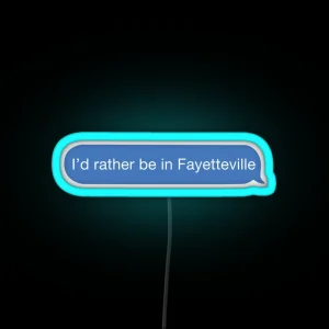 I Cant I Have Fayetteville RGB Neon Sign
