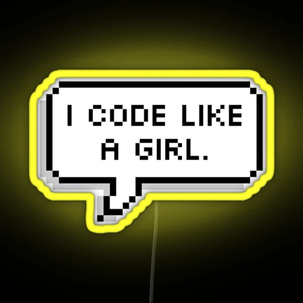I CODE LIKE A GIRL RGB Neon Sign
