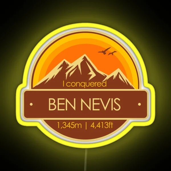 I Conquered Ben Nevis Hiker S Collectable RGB Neon Sign