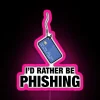 I D Rather Be Phishing RGB Neon Sign - Image 6