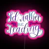 I D Rather Be Reading RGB Neon Sign - Image 6
