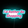 I D Rather Be Shopping RGB Neon Sign - Image 2