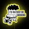 I D Rather Be Smoking Smoker Grill RGB Neon Sign - Image 5