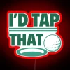 I D Tap That RGB Neon Sign - Image 2