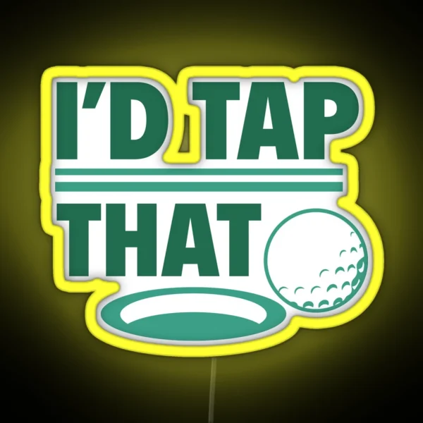 I D Tap That RGB Neon Sign