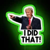 I Did That Donald Trump Version RGB Neon Sign - Image 3