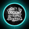 I Don T Do Cocaine But It Smells Amazing RGB Neon Sign - Image 2