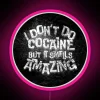 I Don T Do Cocaine But It Smells Amazing RGB Neon Sign - Image 6